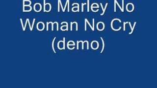 Bob Marley No Woman No Cry rare demo [upl. by Beeck677]