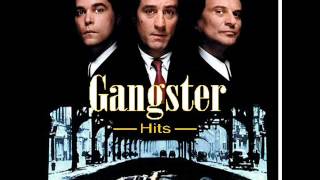 Gangster Hits quotMusic From Your Favorite Mob Moviesquot [upl. by Leirza]