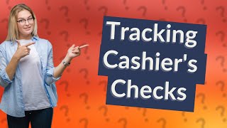 Can a bank see if a cashiers check was cashed [upl. by Alyk]