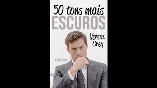 50 TONS MAIS ESCUROS PELOS OLHOS DE CHRISTIAN PARTE 2 Audiolivro [upl. by Ydnal861]