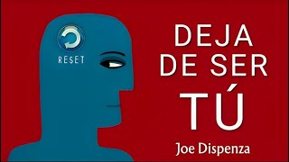 DEJA DE SER TU RESUMEN✔️​ DEL LIBRO DE JOE DISPENZA Análisis completo  Genios Mentales [upl. by Roid73]