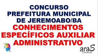 AUXILIAR ADMINISTRATIVO  CONCURSO JEREMOABO BAHIA  APOSTILA [upl. by Ahsilrac899]