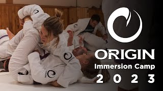 Origin Immersion Jiu Jitsu Camp 2023 [upl. by Zysk]