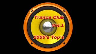 💿 Trance Club 2000 Tops Vol1 [upl. by Htinek638]