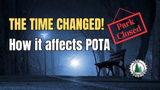 How the time change affects POTA [upl. by Niveg]