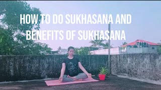 How to do sukhasana and benefits of sukhasana🧘 [upl. by Ineslta]