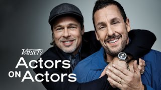 Brad Pitt amp Adam Sandler  Actors on Actors  Full Conversation [upl. by Witte]