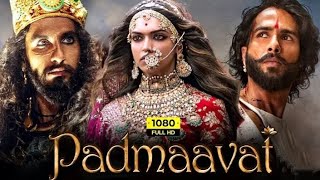 Padmavati  official Ranveer singh  Shahid kapoor  Deepika Padukone  Full movie HD ranveersingh [upl. by Allain]