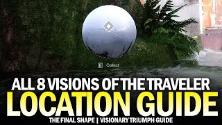 All 8 Visions of the Traveler Location Guide Visionary Triumph Guide Destiny 2 [upl. by Yoccm700]