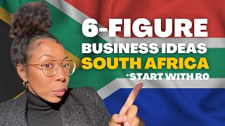 6 Figure Business Ideas for South Africa in 2023 Start With No Money [upl. by Lucrece]