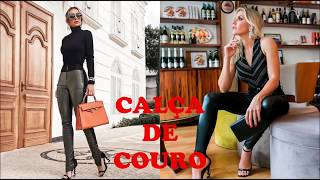 Combinar looks com calça de couro [upl. by Agripina]