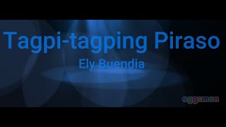 Tagpitagping Piraso  Karaoke  Lyrics  Ely Buendia [upl. by Stucker]