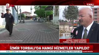 İZMİR TORBALI BELEDİYE BAŞKANI ADNAN YAŞAR GÖRMEZ A HABERE KONUŞTU  A Haber [upl. by Ainecey]