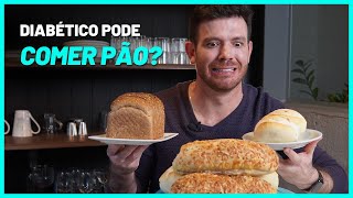 DIABÉTICO PODE COMER PÃO  Tom Bueno [upl. by Ajam61]