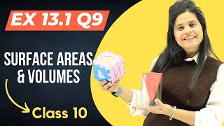 Ex 131 Q9  Surface Areas amp Volumes  Chapter 13  Class 10 Maths  NCERT [upl. by Alecram]