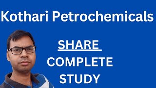 Kothari Petrochemicals Share  Complete Study  Kothari Petrochemicals Share Latest News [upl. by Airbmac]