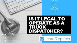 Is Truck Dispatching Legal [upl. by Philan]