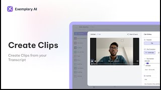 How to create Clips from Transcript  Exemplary AI [upl. by Yesor]