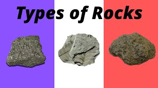 3 Main Types of Rocks [upl. by Rombert]