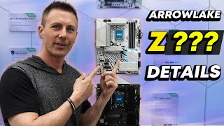 Intel Arrowlake Details and ASRock quotUnnamedquot Intel Motherboards [upl. by Neville]