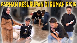 FARHAN KESURUPAN DI RUMAH RICIS [upl. by Josephson]