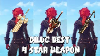 Diluc Best 4 Star Weapon Weapon Comparison  Genshin Impact Fontaine [upl. by Scrivings]