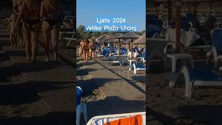 ulcinj ulqini summer travel beach 4k montenegro vlog 2024 valdanos valdanos kalaja [upl. by Eiliak]