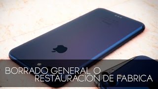 IPHONE 7 ✔️Restaurar De Fabrica O Borrado General de tu MÓVIL FÁCIL y RÁPIDO📱OrientadorMovil [upl. by Senhauser]