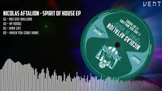 NICOLAS AFTALION  Spirit Of House EP [upl. by Delle]