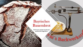 Brot selber backen  Bayrisches Bauernbrot mit Sauerteig [upl. by Akeyla551]