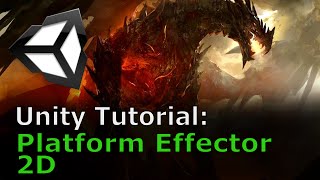 Unity Tutorial Platform Effector 2D [upl. by Iggem729]