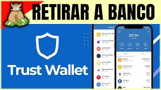 Cómo RETIRAR de TRUST WALLET al BANCO 2024 [upl. by Barnes]