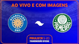 JOGO COMPLETO AD GUARULHOS X PALMEIRAS  RODADA 5  PAULISTA SUB20 SICREDI 2024 [upl. by Alemap]