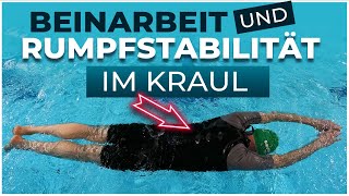 Beinarbeit und Rumpfstabilität Perfekte Technik im Kraulschwimmen [upl. by Younger831]