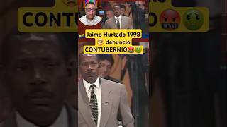 Jaime Hurtado 1998 🤯 denunció CONTUBERNIO🤬🤢 presidentedelcongreso historiaviva [upl. by Yrovi]