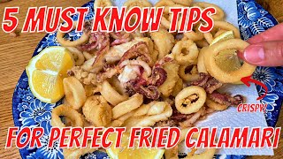 5 Tips for the Perfect Fried Calamari every time  Italian Style [upl. by Harlow]