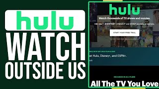 How To Watch Hulu Outside US 2024 Full Guide [upl. by Mainis]