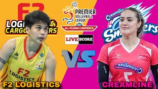 CREAMLINE vs F2 LOGISTICS PVL AFC Live Scoreboard [upl. by Anitsirk283]