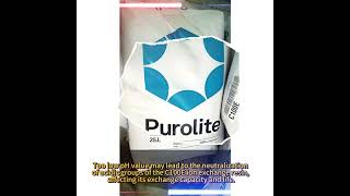 Too low pH may result in neutralization of the acidic groups of the Purolite C100E resin [upl. by Hersh]