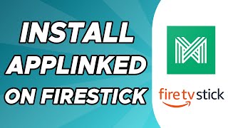 How to Install Applinked on Firestick [upl. by Amahs]