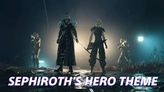 This is not Sephiroths Hero Theme In Game  FINAL FANTASY VII REBIRTH [upl. by Neerahs53]