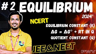 Equilibrium 2  Class 11 CHEMISTRY  JEE amp NEET  by PWV [upl. by Keelia]