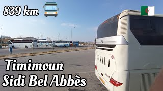 Sidi Bel Abbès Timimoun 839 km en bus 2024 سيدي بلعباس تيميمون في الحافلة [upl. by Kriste]