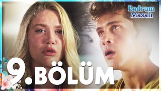 Bodrum Masalı  9 Bölüm  FULL BÖLÜM [upl. by Nayr]