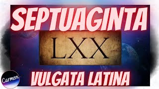 SEPTUAGINTA E VULGATA  tradução da bíblia para o grego e latim [upl. by Simona68]