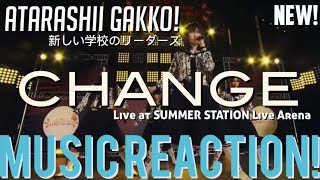 CHANGE CHANGE🤟🏾Atarashii Gakko  Change live at SUMMER STATION Live Arena New  Music Reaction🔥 [upl. by Anneyehc]