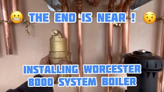 Worcester 8000 System Boiler Installation The Final Week [upl. by Finkelstein]