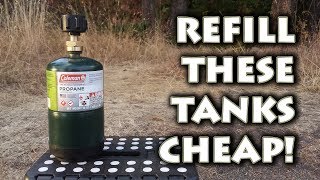 HOW TO REFILL Coleman Propane 1lb Fuel Cylinder Canister Tanks Bottles DIY For DIRT CHEAP [upl. by Oibesue52]