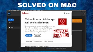 How To Fix Expired and Unlicensed Adobe Photoshop Error on MacBook [upl. by Aerua]