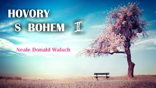 HOVORY S BOHEM II ♡ Neale Donald Walsch ⭐️ [upl. by Acinad357]